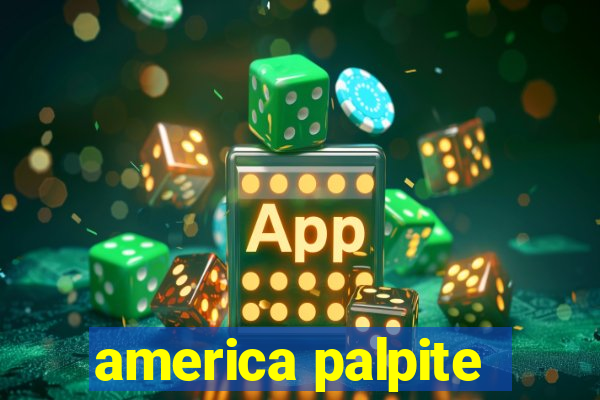 america palpite