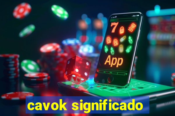 cavok significado