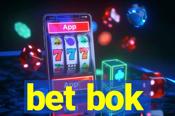 bet bok