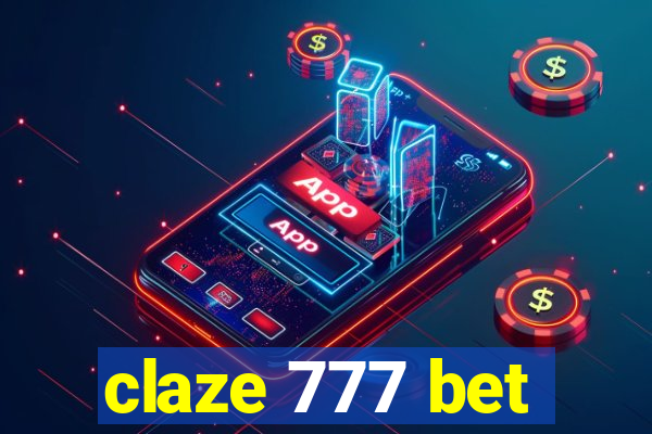 claze 777 bet