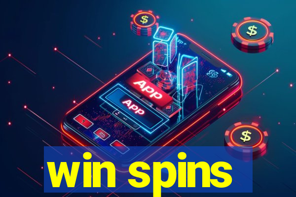 win spins