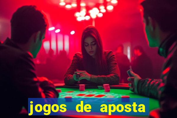 jogos de aposta mais famosos