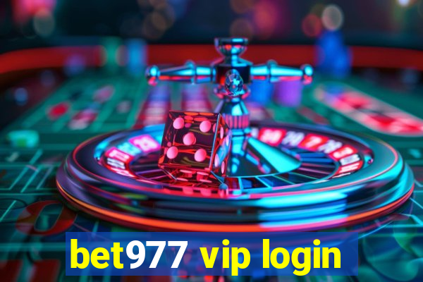 bet977 vip login