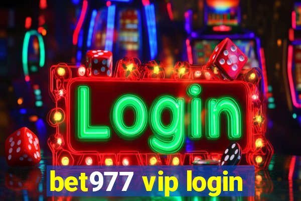 bet977 vip login