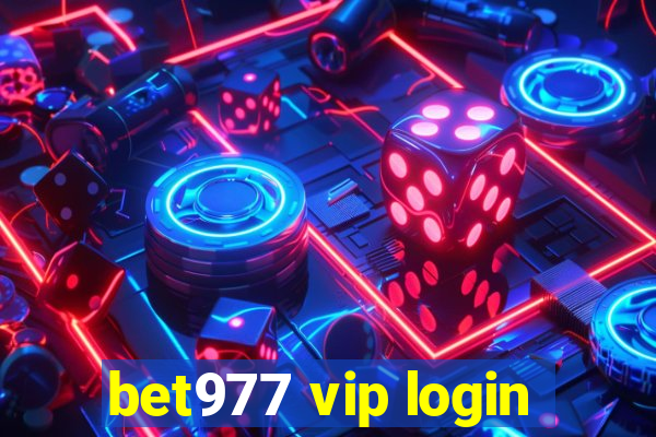 bet977 vip login