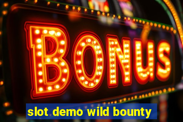 slot demo wild bounty