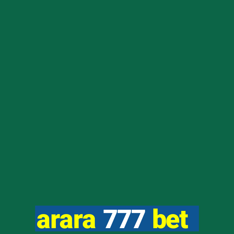 arara 777 bet