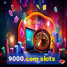 9000.com slots