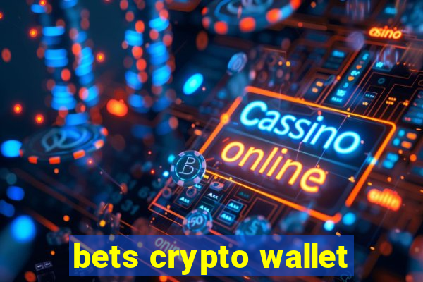 bets crypto wallet