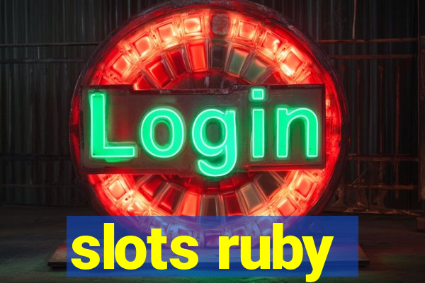 slots ruby