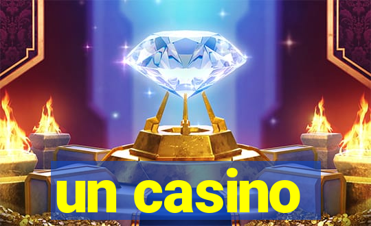 un casino