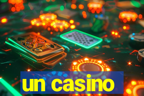 un casino