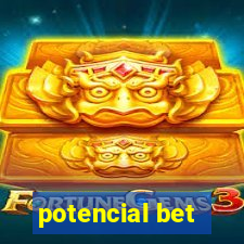 potencial bet