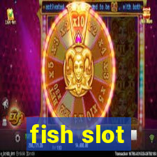 fish slot