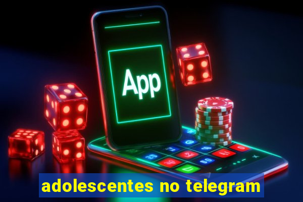 adolescentes no telegram