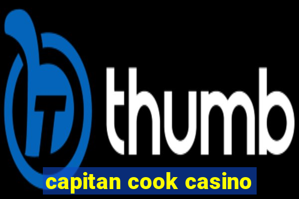 capitan cook casino