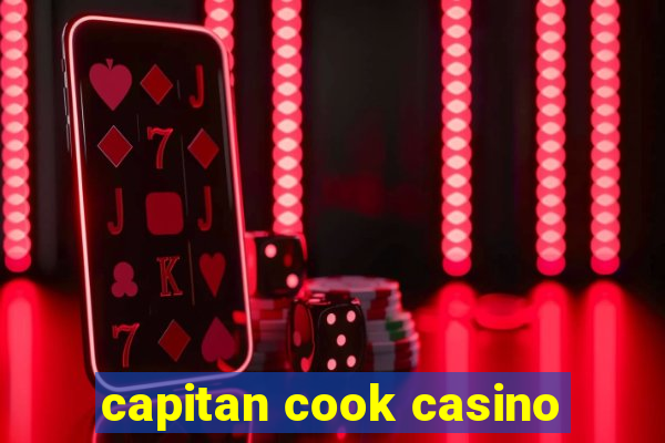 capitan cook casino