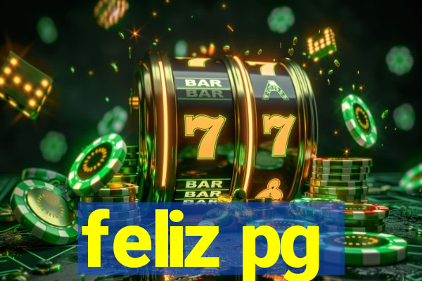 feliz pg