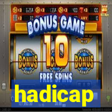 hadicap