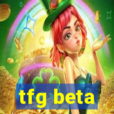 tfg beta