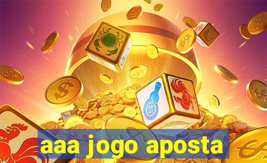 aaa jogo aposta