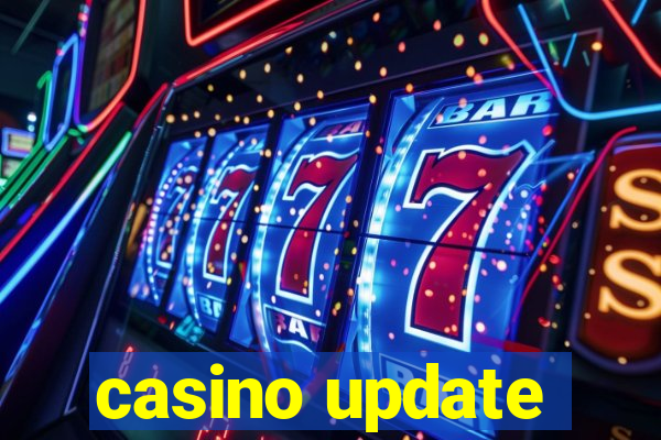 casino update