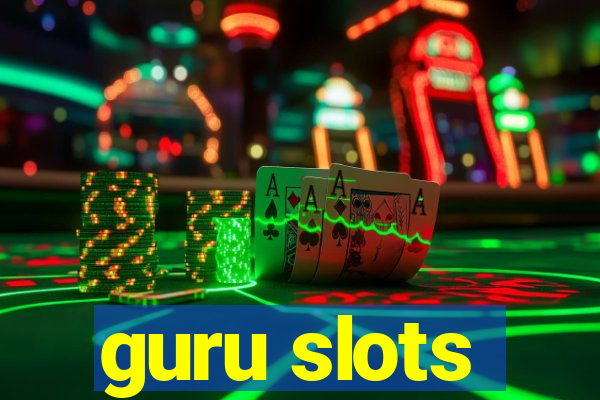 guru slots