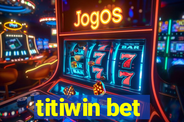 titiwin bet