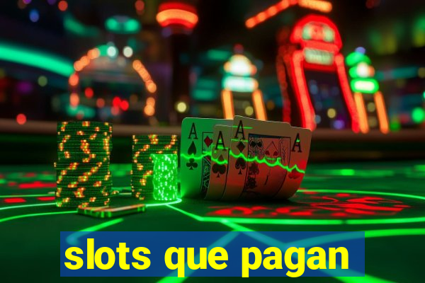 slots que pagan