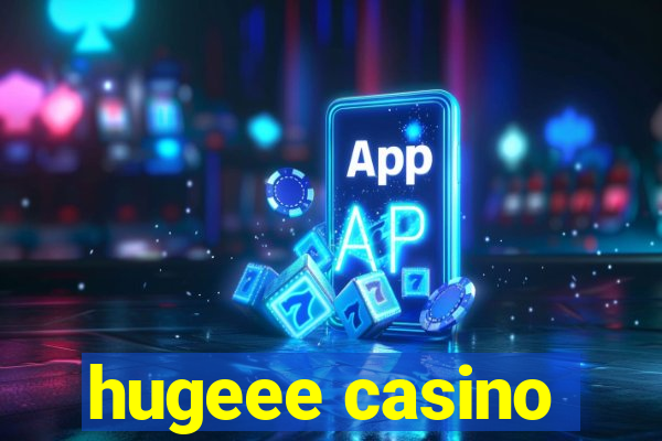 hugeee casino