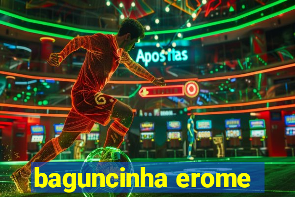 baguncinha erome