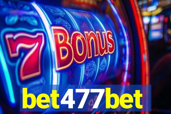 bet477bet