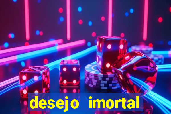 desejo imortal cifra simplificada gusttavo lima