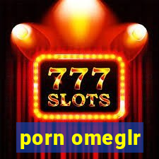 porn omeglr