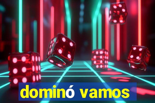 dominó vamos