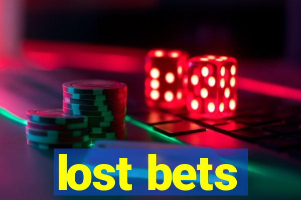 lost bets