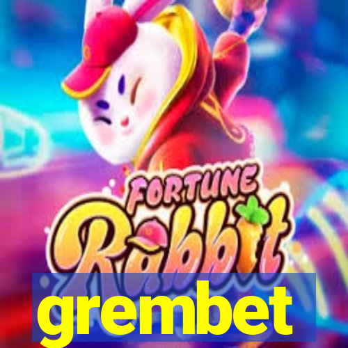 grembet