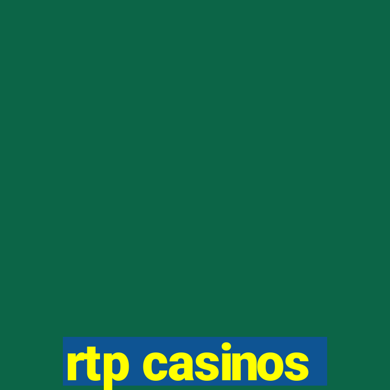 rtp casinos