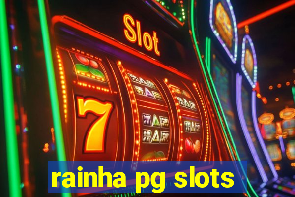 rainha pg slots