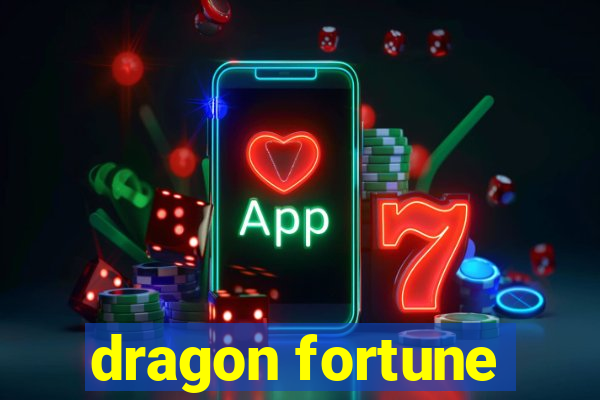 dragon fortune