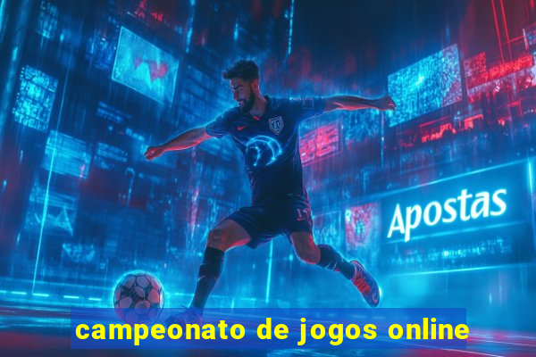 campeonato de jogos online