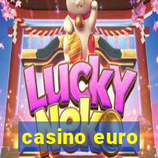 casino euro