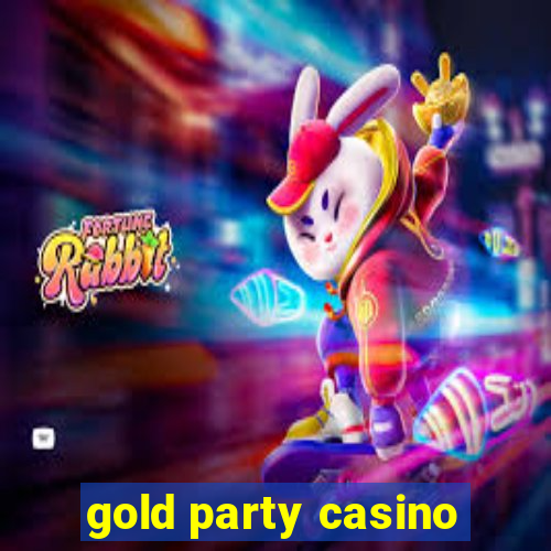 gold party casino