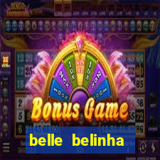 belle belinha privacy nude