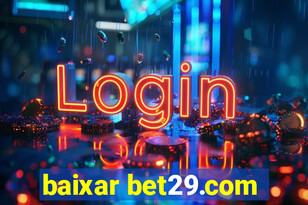 baixar bet29.com