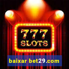 baixar bet29.com