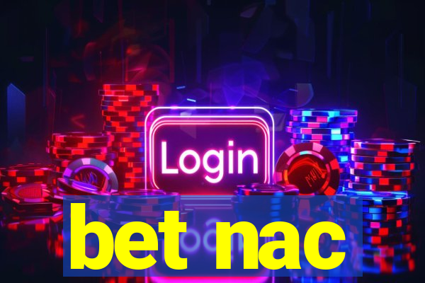 bet nac