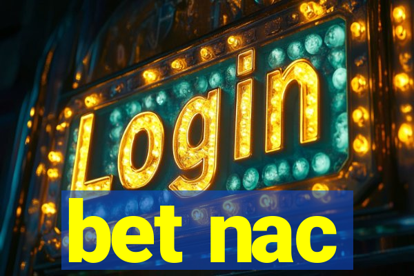 bet nac