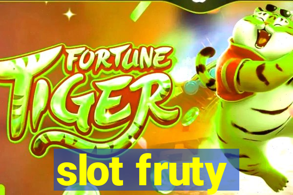 slot fruty