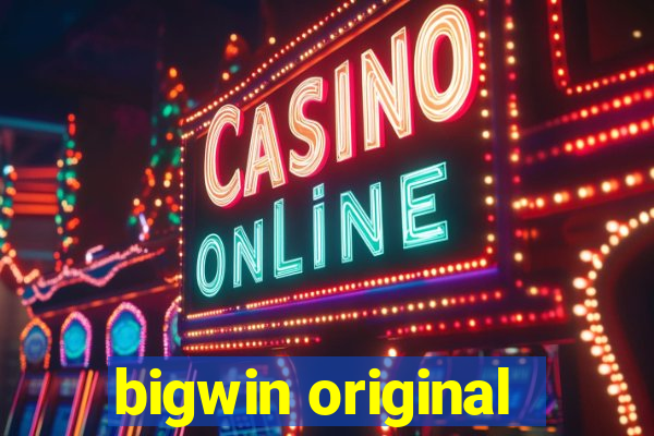 bigwin original